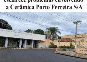 Sindicato dos Ceramistas e Vidreiros se manifesta sobre situação da Cerâmica Porto Ferreira
